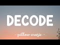 Decode - Paramore (Lyrics) 🎵