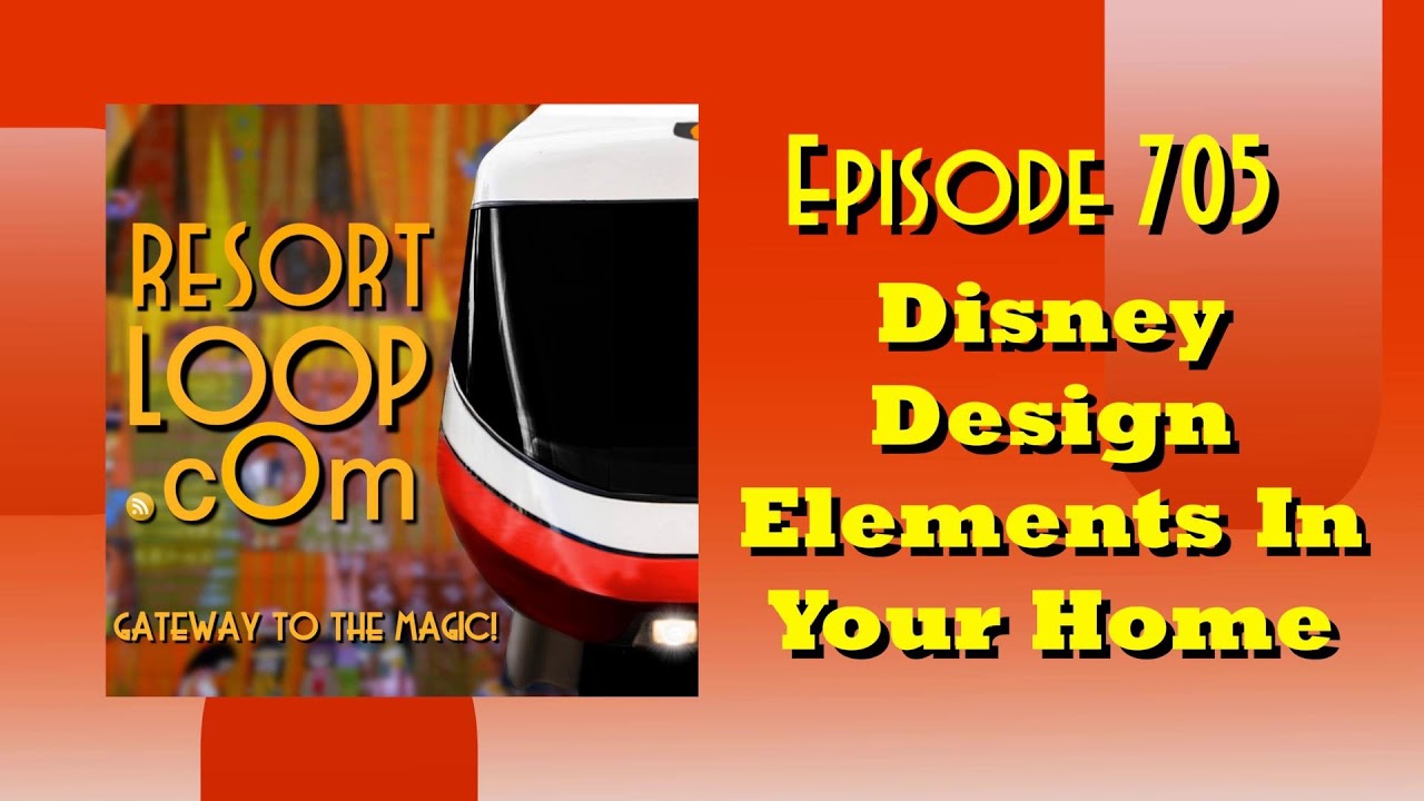 Disney Design Elements in Your Home [Ep. 705]
