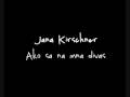 Jana Kirschner - Ako sa na mna divas 
