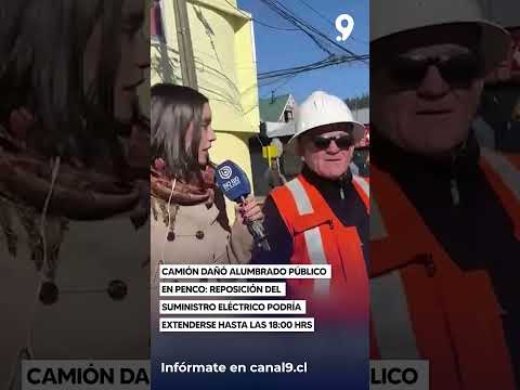 Camión dañó alumbrado público en Penco: reposición del suministro eléctrico volvería en la tarde