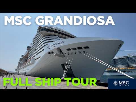 MSC Grandiosa | Full Ship Tour | June 2025