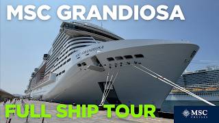 MSC Grandiosa | Full Ship Tour | June 2025