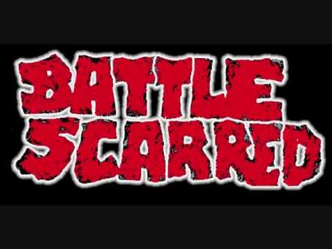 BATTLE SCARRED - Been there done her