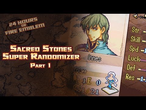 24 Hours of Fire Emblem: Super Randomized Fire Emblem 8