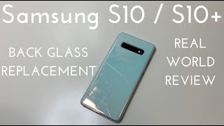 Samsung Galaxy S10 / S10 Plus Back Glass Replacement (How to fix the back for ~$17)
