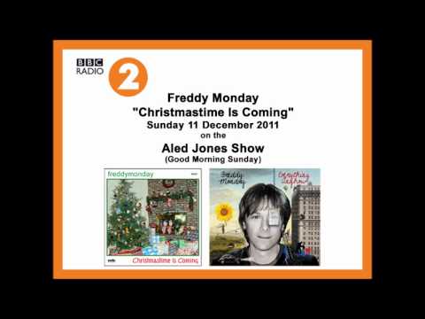 Freddy Monday On BBC Radio 2 - Christmastime Is Coming