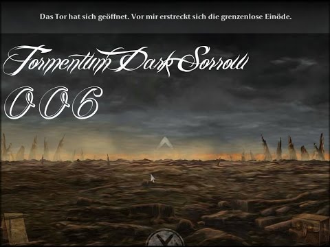 Let's Play Tormentum Dark Sorrow[006]Endlich raus aus dem Scheisshaus