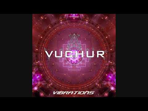 Vuchur - Vibrations ᴴᴰ