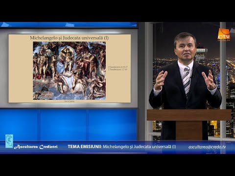 Ascultarea Credinței - Michelangelo și judecata finala 1