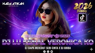 Download lagu DUGEM FUNKOT VIP 2026 DJ LU KENAL VERONICA KO DJ SIAPA MEREBUT SERI CINTA DJ GHIBA mp3 Download lagu DUGEM FUNKOT VIP 2026 DJ LU KENAL VERONICA KO DJ SIAPA MEREBUT SERI CINTA DJ GHIBA mp3