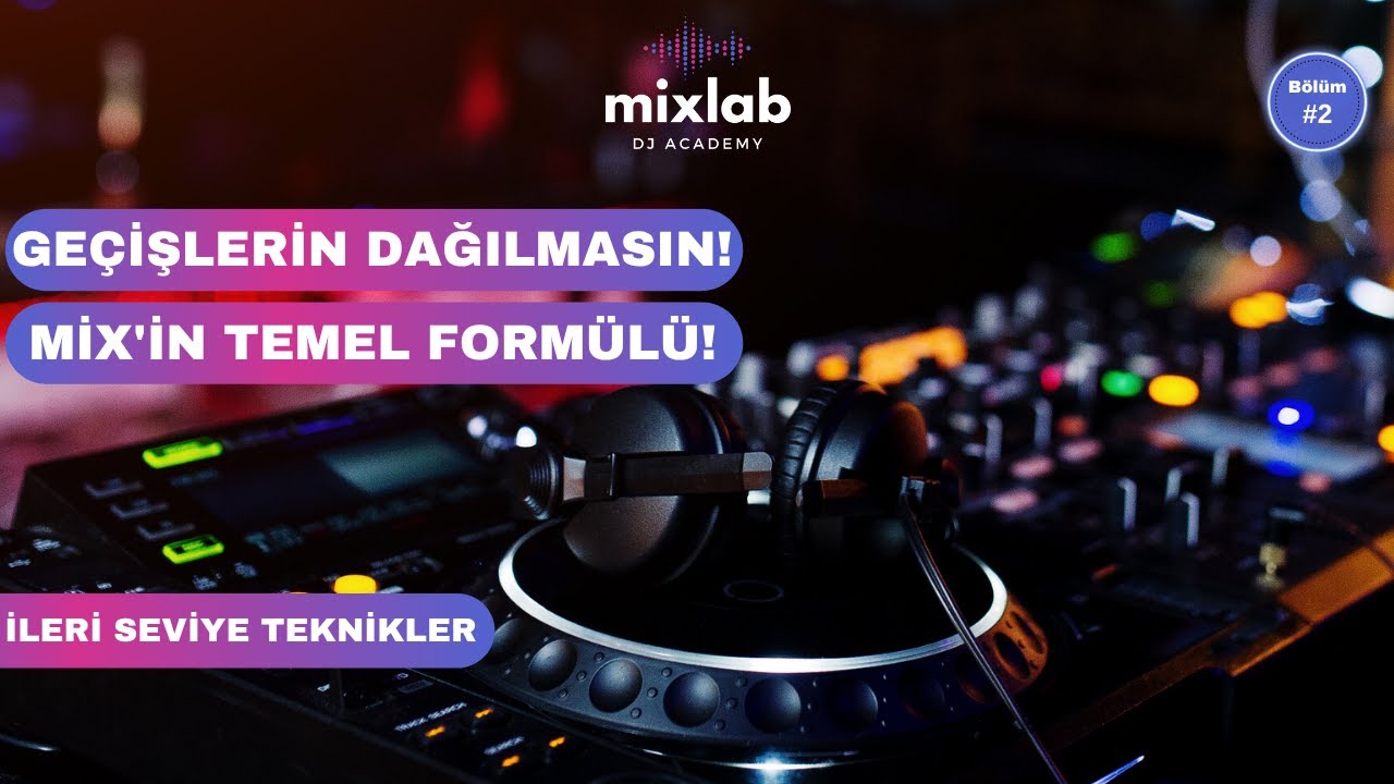 Ölçü Kalıpları Nedir? Temiz ve Profesyonel Miksin Sırrı – DJ Eğitim Serisi #2 - Mixlab DJ Academy