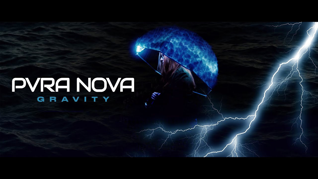 Gravity | PVRA NOVA | Gravity