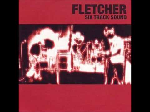 FLETCHER - Wasted