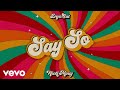 Videoklip Doja Cat - Say So (ft. Nicki Minaj)  s textom piesne