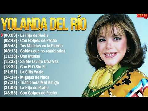 Yolanda Del Río Exitos 2024 - Mejor Canción 2024 - Álbum Completo Más Popular