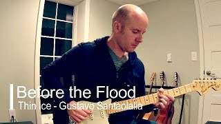Before the Flood: Thin Ice (Gustavo Santaolalla) + TAB