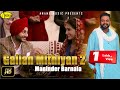 Gallan Mithiyan 2 l Maninder Barnala l Latest Punjabi Song 2018 l New Punjabi Songs l Anand Music