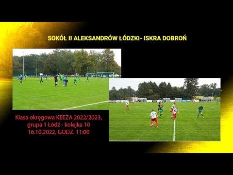 SOKÓŁ II ALEKSANDRÓW ŁÓDZKI 1 - 2 ISKRA DOBROŃ