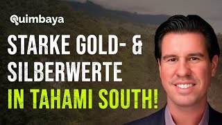 Quimbaya Gold ($QIM): Erste Bohrresultate von Tahami South in Kolumbien