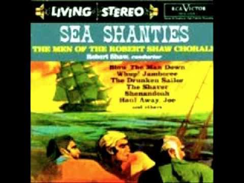 What Shall We Do With the Drunken Sailor ／ Robert Shaw Chorale (Men)