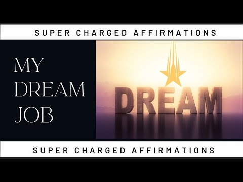 Dream Job Affirmations - Manifest Your Dream Job 🤩