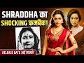 Shraddha Kapoor S Next Big Film Eetha Gets Release Date Actress To Play A Real Life Legend
