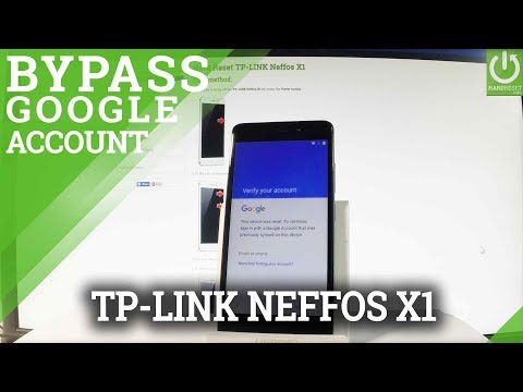 Bypass Google Verification TP-LINK Neffos X1 - Nov 2017 Method