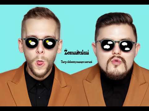 Žemaitukai - Tarp debesų manęs nerasi ⛅️
