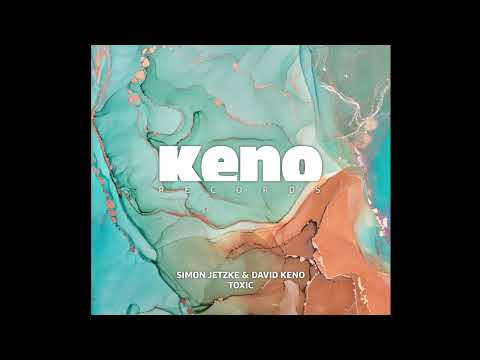 Simon Jetzke & David Keno - Toxic
