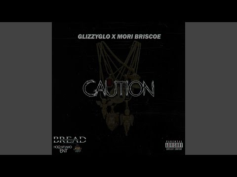 Caution (feat. Mori Briscoe)