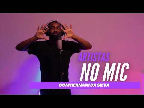 Hernâni - Artistas No Mic #2