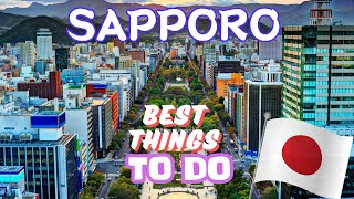 15 Best Things To Do In Sapporo, Japan 🇯🇵