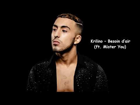 Sonnerie Krilino - Besoin d'air (ft. Mister You) (Link mp3 télécharger)