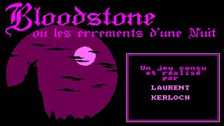 [Amstrad CPC] Bloodstone ou les Errements d' une Nuit - Longplay