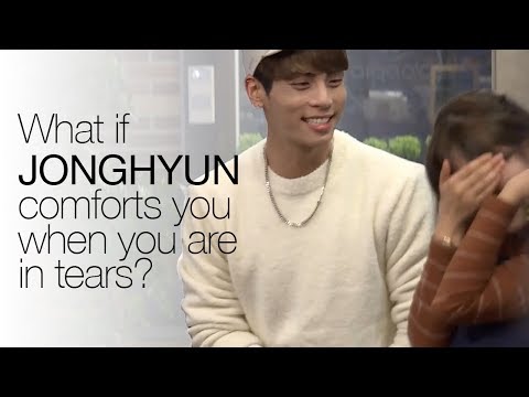 What if Jonghyun comforts you when you are in tears? ENG SUB • dingo kdrama