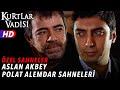 Aslan Akbey Ve Polat Alemdar Sahneleri Kurtlar Vadisi Özel Sahneler