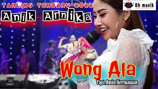 Download lagu Anik Arnika _ WONG ALA ( lirik ).. Tarling Terbaru 2022.. mp3