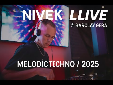 DJ NIVEK LIVE @ Barclays Gera – Melodic Techno Set 2025