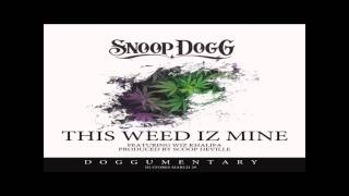 Snoop Dogg - This Weed Iz Mine