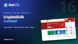 NetSSL Ayrıntılı Tanıtım 16/21 · Erişilebilirlik merkezi