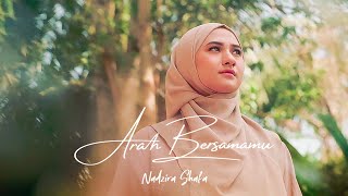 Download lagu Nadzira Shafa - Arah Bersamamu mp3 Download lagu Nadzira Shafa - Arah Bersamamu mp3