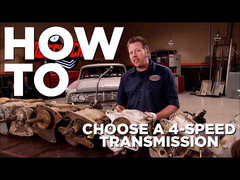 How to Choose a 4 Speed Transmission