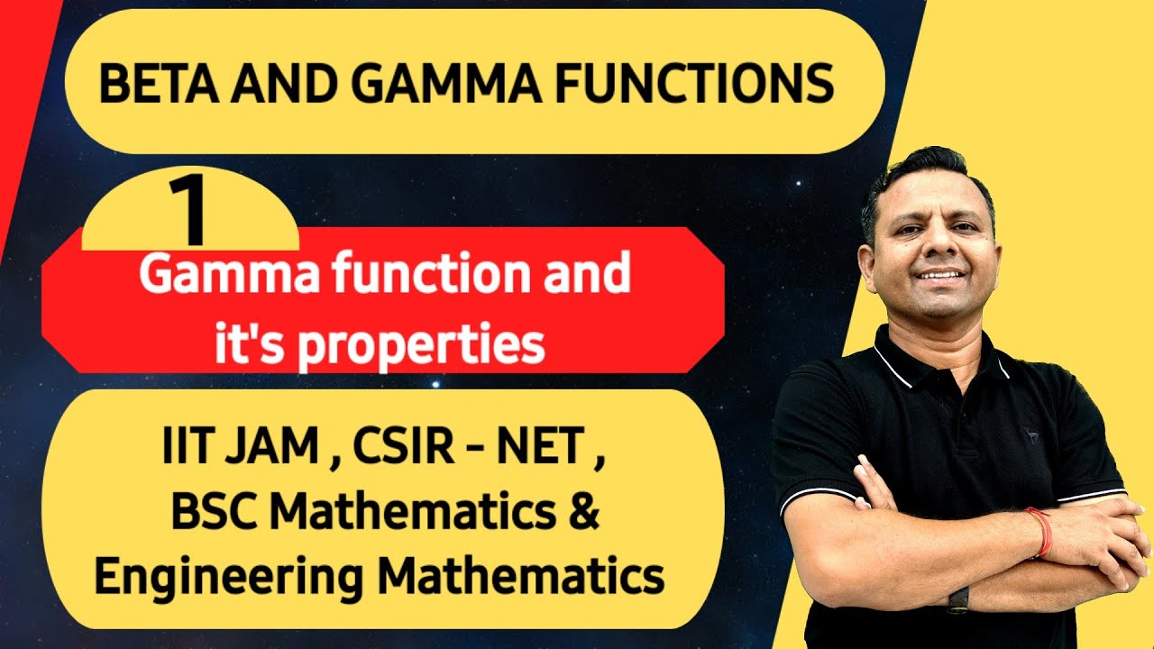 Beta and Gamma Function | Engineering Mathematics| Lecture 1 | Examples & Properties | IIT JAM