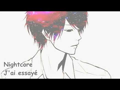 Nightcore- J'ai essayé (de Sammas) N°136