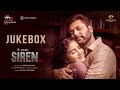 Siren Jukebox Jayam Ravi Keerthy Suresh G V Prakash Kumar