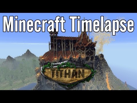LanguageCraft - Minecraft Timelapse -  Tithan, the Fantasy Kingdom