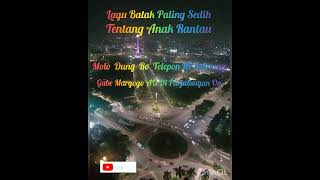 Download lagu Lagu Batak Buat Anak Rantau - Molo Dung Ro Telepon Ni Dainang Gabe Margogo AU Di Parjalangan On. mp3