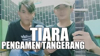 Download lagu Pengamen jalan - Tiara Jaman sekolahan mp3