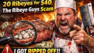 20 Ribeys for $40 !DONT GET SCAMMED! | The Ribeye Guys Scam