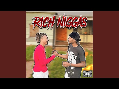 Rich Niggas